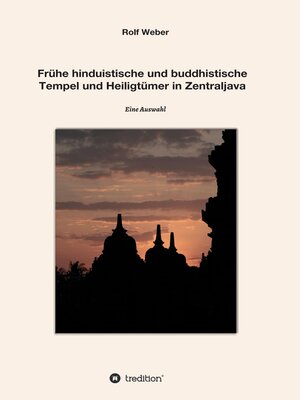 cover image of Frühe hinduistische und buddhistische  Tempel und Heiligtümer in Zentraljava